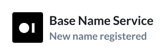 Base Name Service: New Name Registered